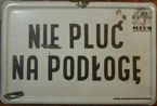 Metalowy mini szyld Nie pluć na podłogę