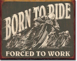Metalowy plakat reklamowy blacha tin sign USA Urodzony by jeździć