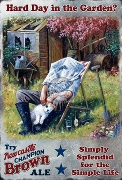 Metalowy plakat reklamowy blacha tin sign 40 x30 cm Trudny dzień w ogrodzie? Jest piwo Newcastle Brown Ale