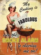 Moje gotowanie jest fantastyczne. Nawet alarm pożarowy mnie dopinguje Metalowy szyld tin sign 30x40 cm