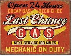 Metalowy szyld plakat reklamowy blacha tin sign USA Ostatnia szansa na tankowanie i piwo. Następna stacja za 100 mil